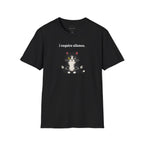 I Require Silence T-shirt