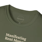 Manifesting Rent Money T-shirt