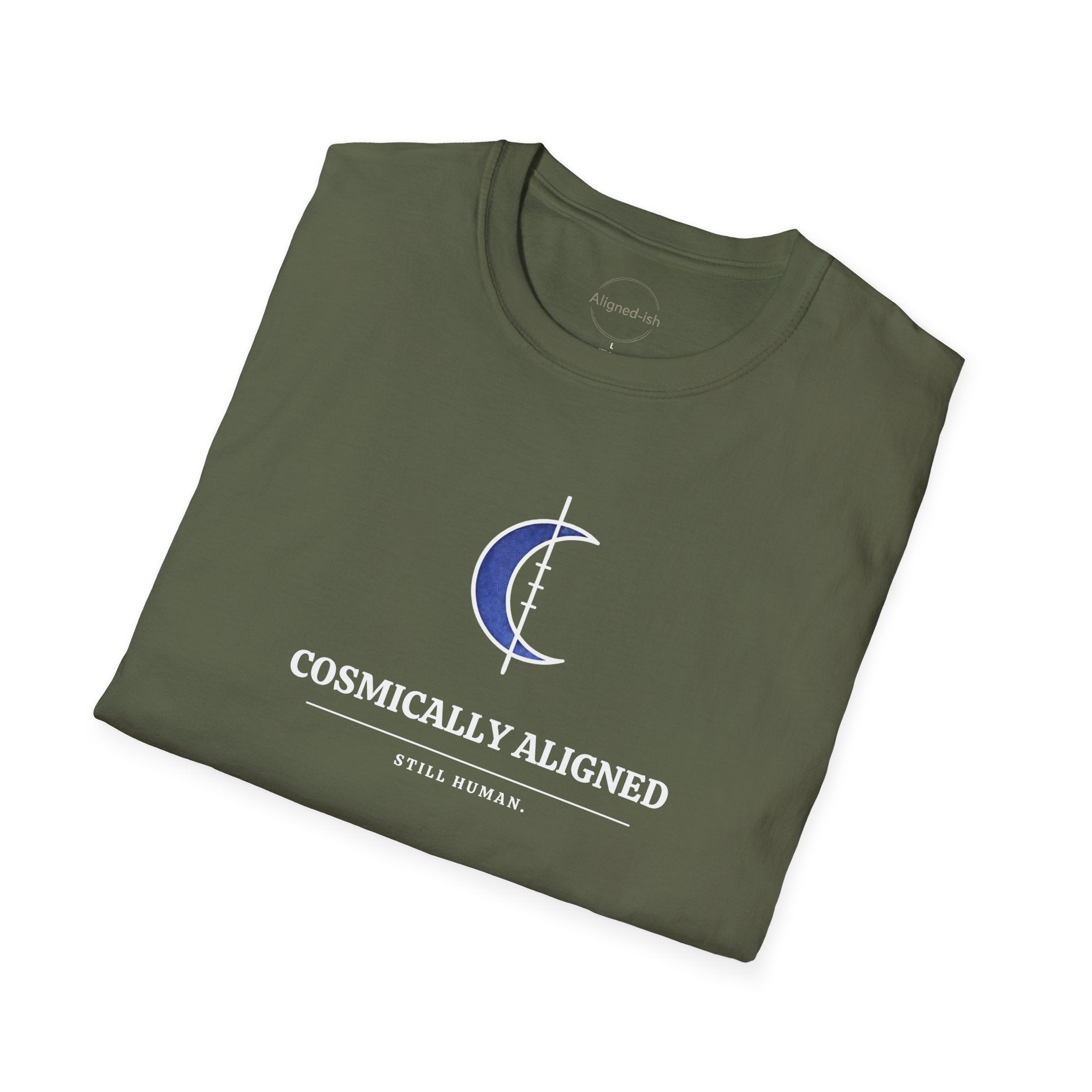 Cosmically Aligned Still Human T-shirt