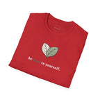 Be Kind To Yourself T-shirt