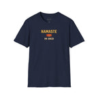 Namastay In Bed  T-shirt