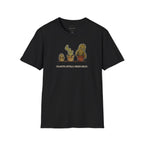 Plants Still Need Help T-shirt