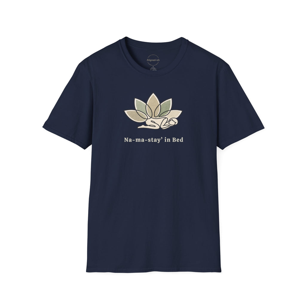 Namastay In Bed T-shirt