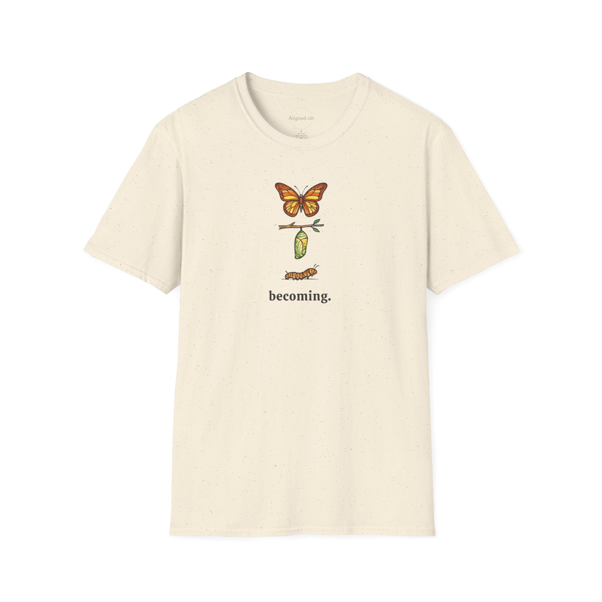 Becoming T-shirt