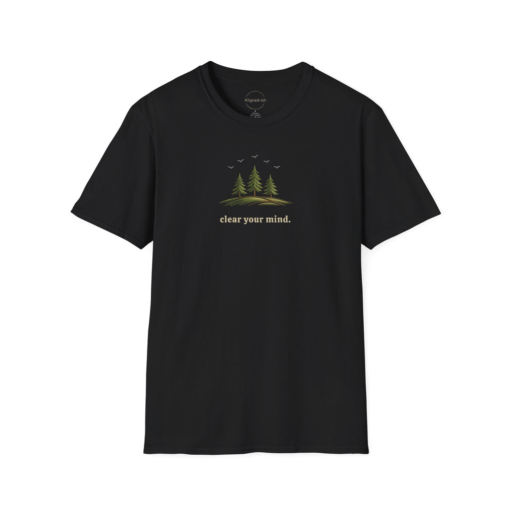 Clear Your Mind T-shirt