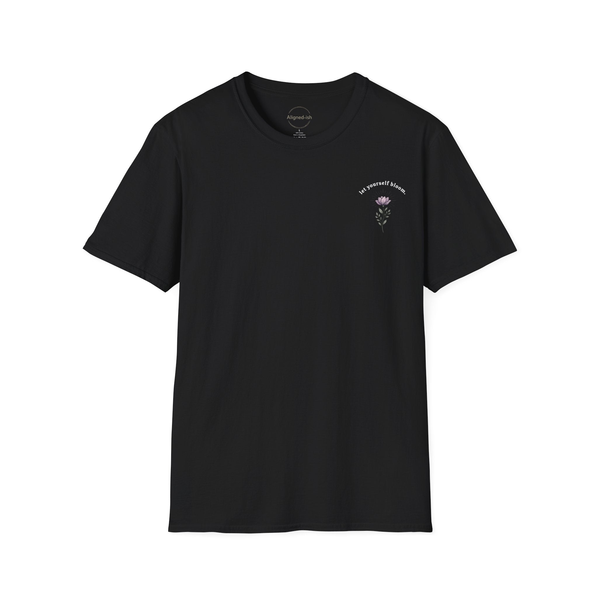 Let Yourself Bloom T-shirt