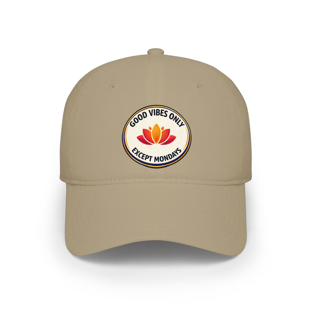 Good Vibes Only Except Mondays Baseball Cap