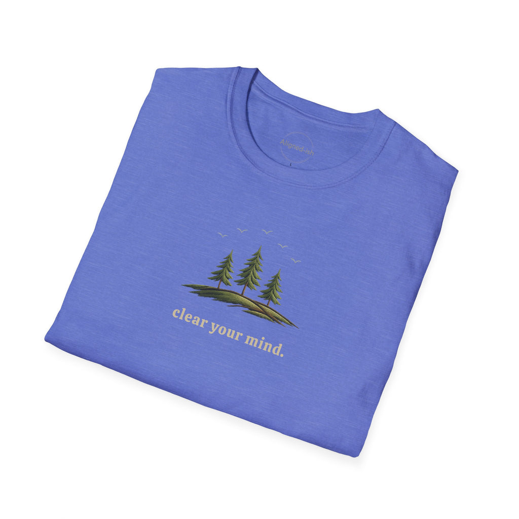 Clear Your Mind T-shirt