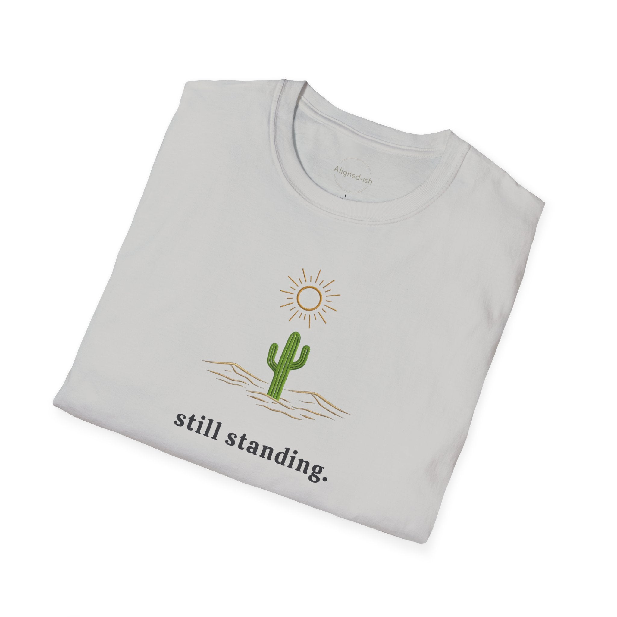Still Standing T-shirt