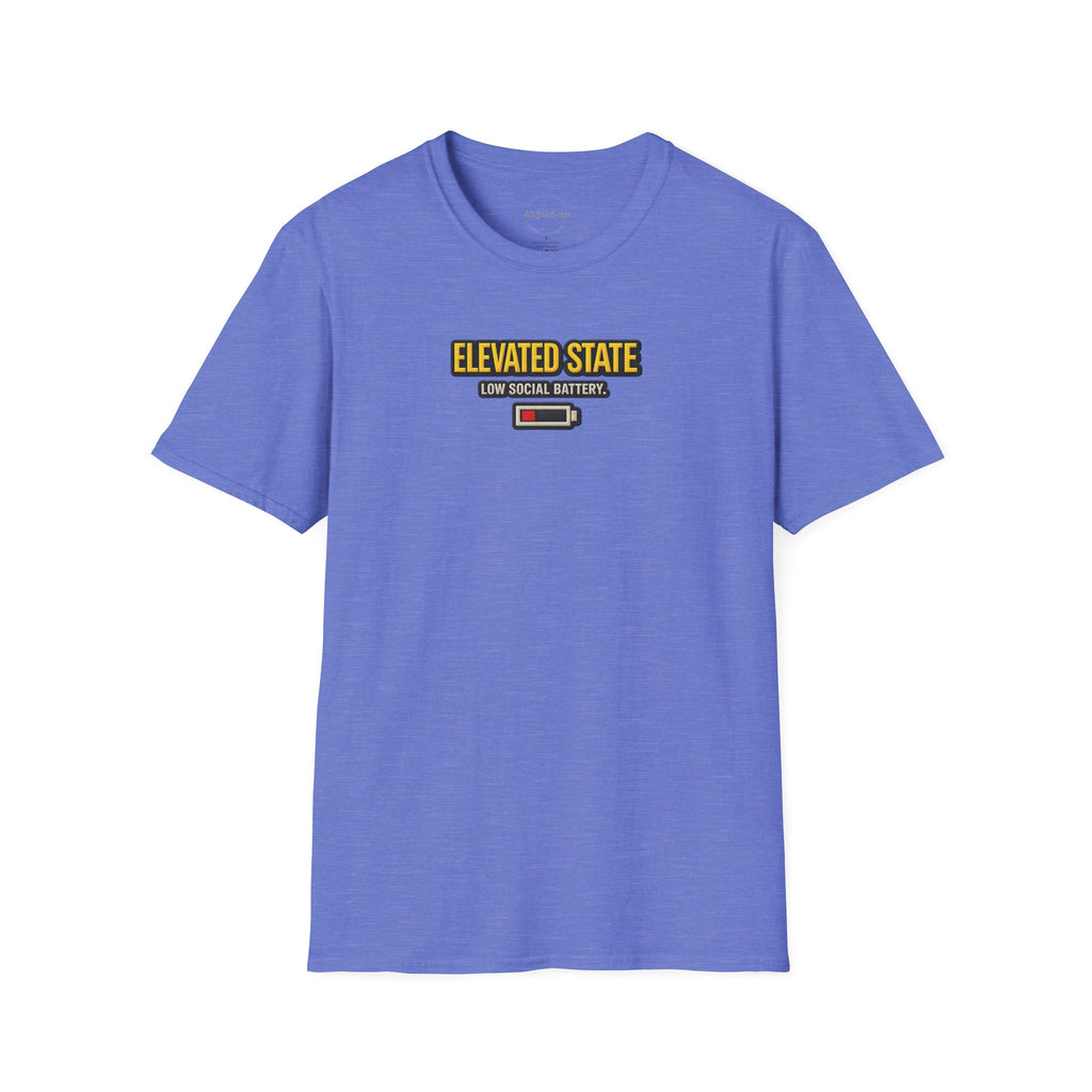 Elevated State. Low Social Battery T-shirt