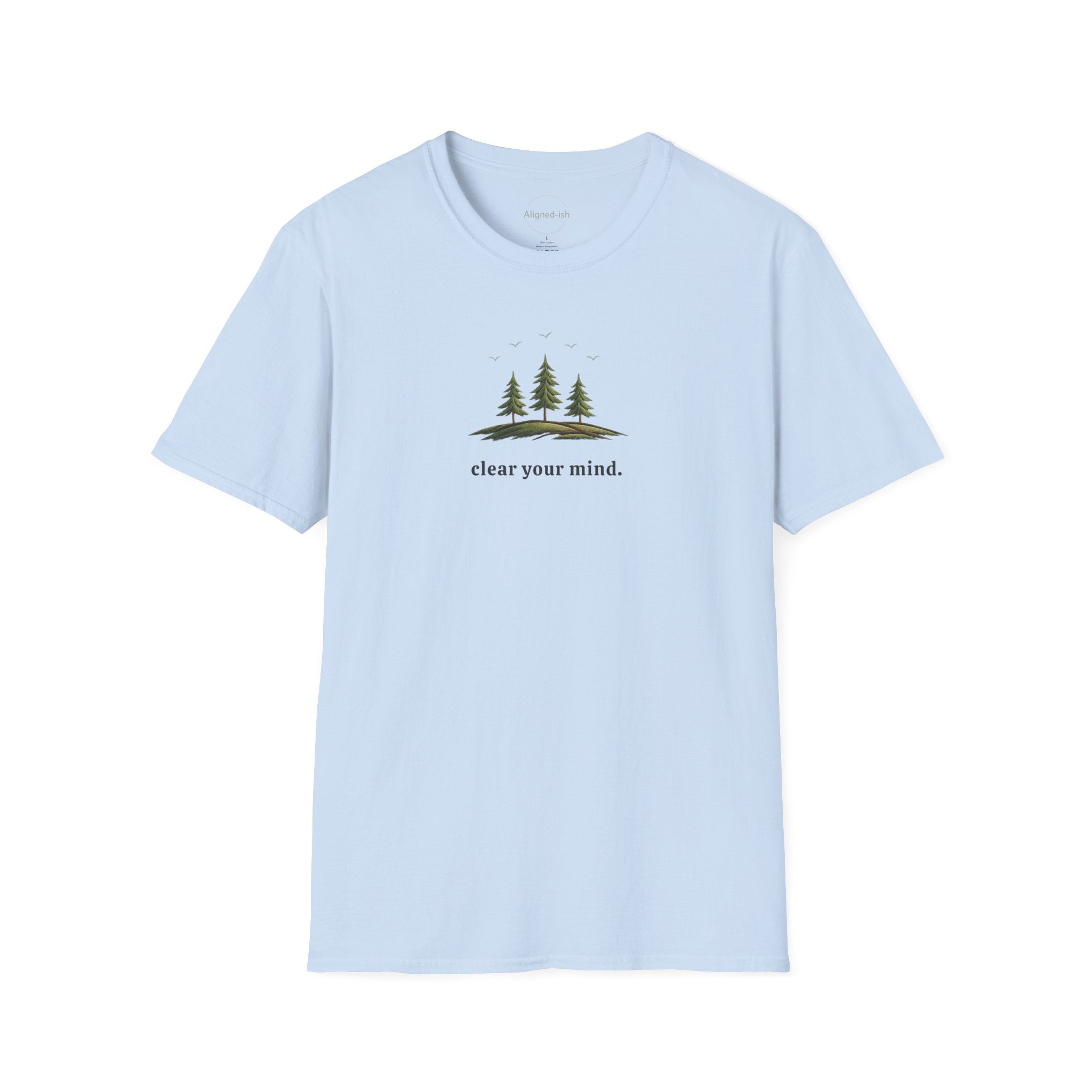 Clear Your Mind T-shirt