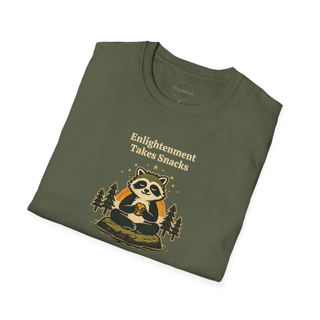 Enlightenment Takes Snacks T-shirt