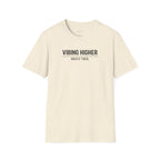 Vibing Higher Mostly Tired T-shirt