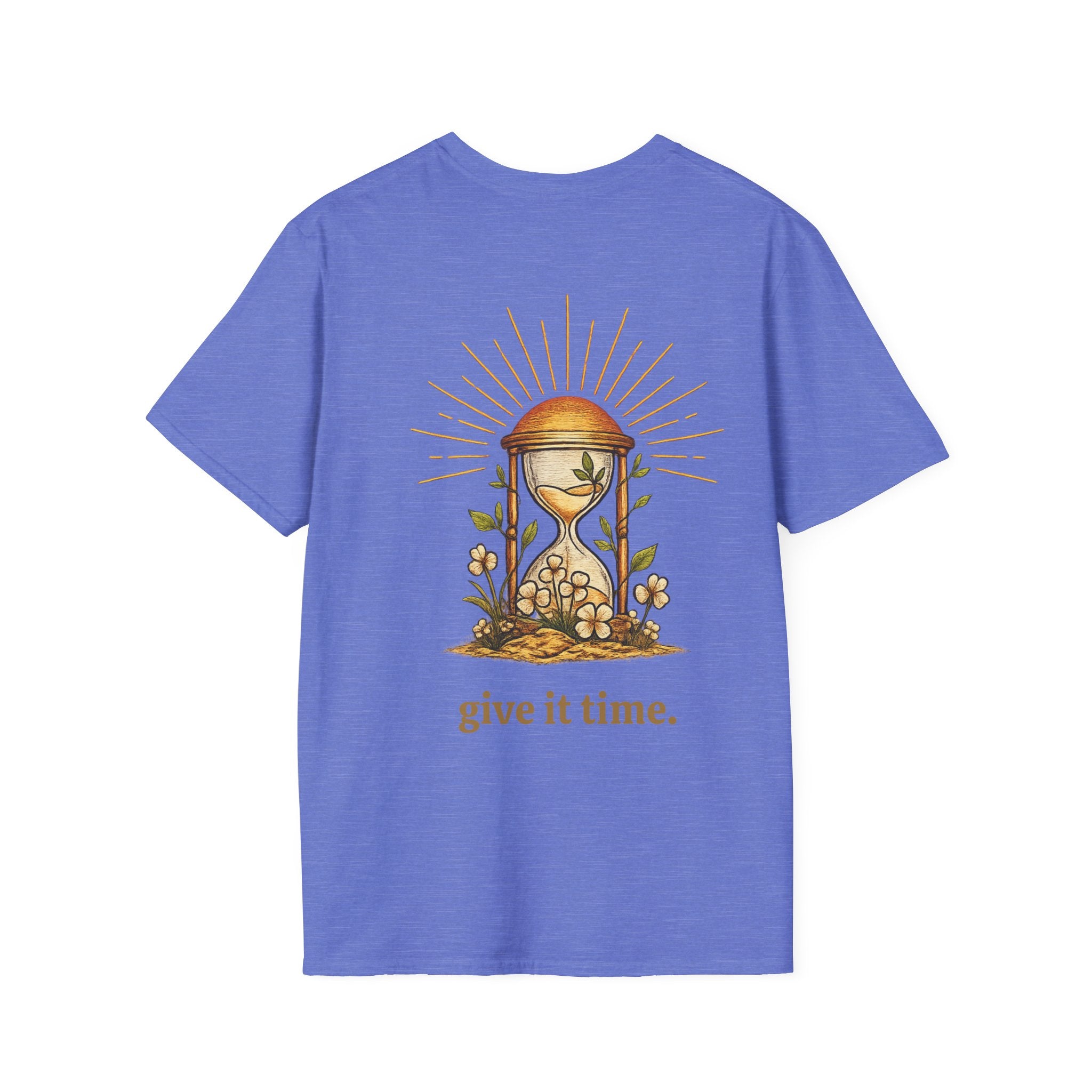 Give it Time T-Shirts