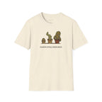 Plants Still Need Help T-shirt