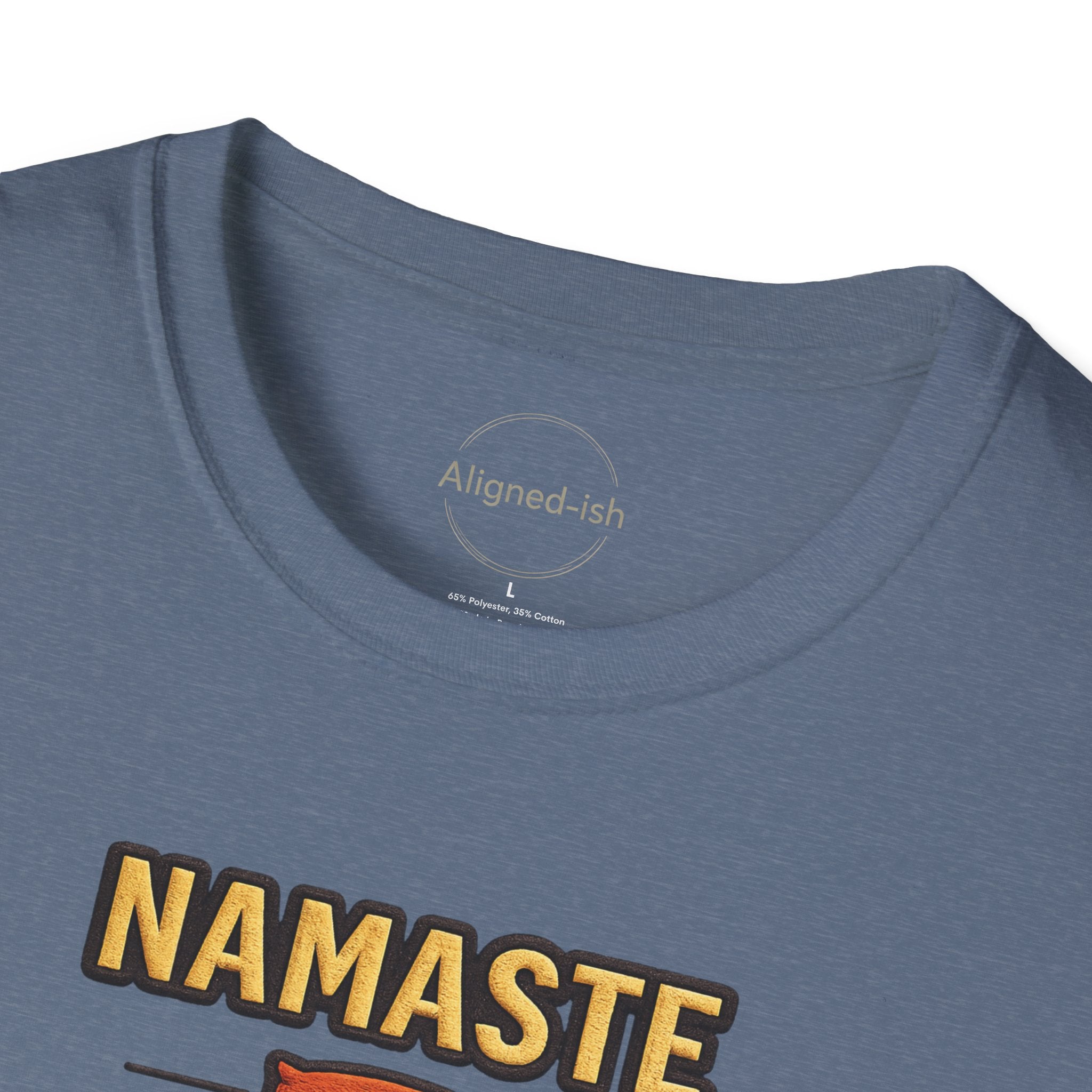 Namastay In Bed  T-shirt