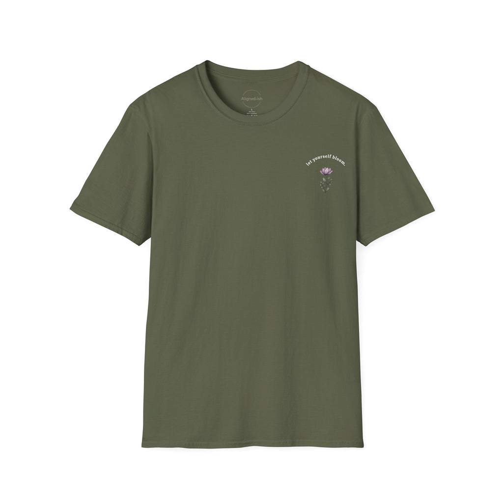 Let Yourself Bloom T-shirt