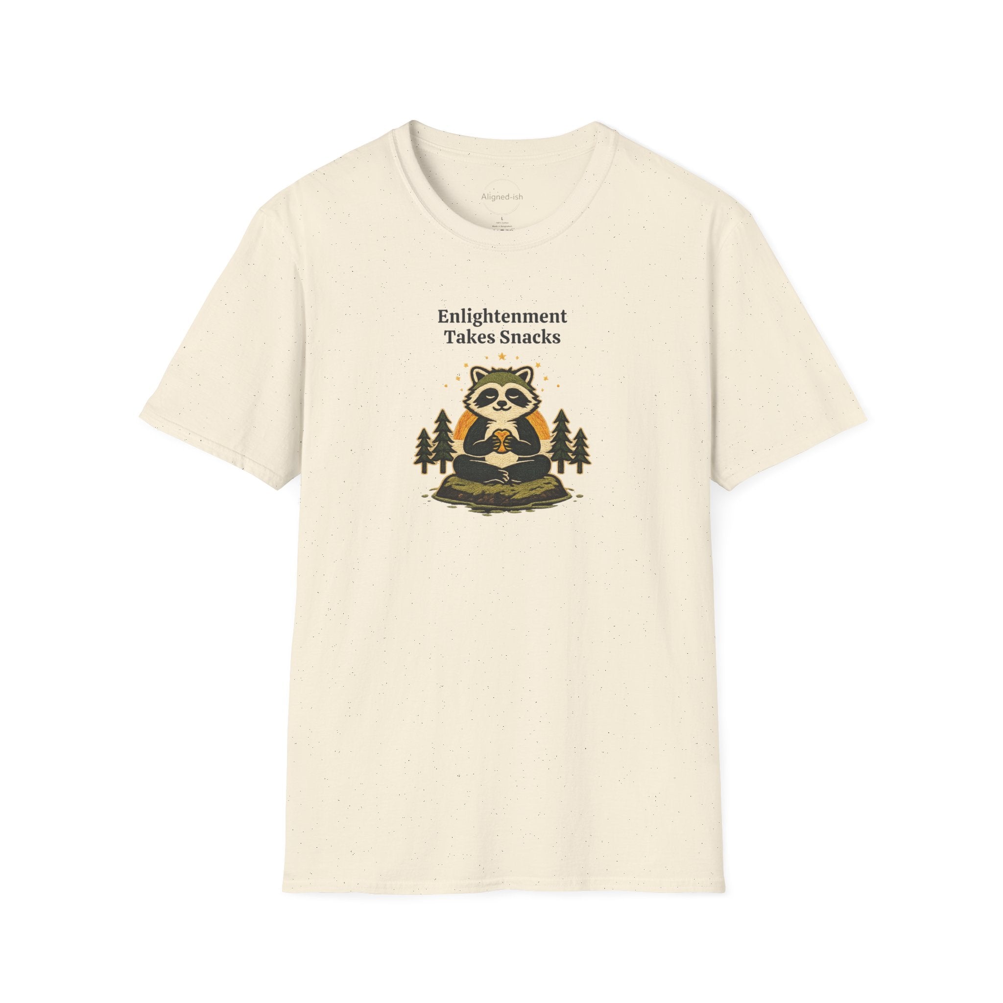 Enlightenment Takes Snacks T-shirt