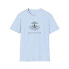 Growing Where I'm Planting T-shirt
