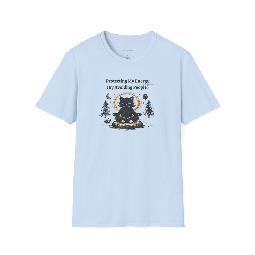 Protecting My Energy (By Avoiding People) T-shirt
