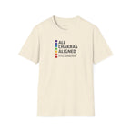 Chakras Aligned, Still Annoyed T-shirt