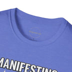 Manifesting A Nap T-shirt
