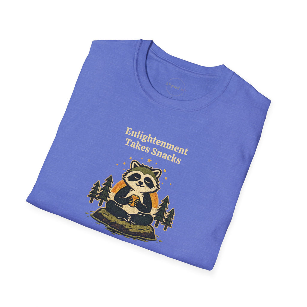 Enlightenment Takes Snacks T-shirt