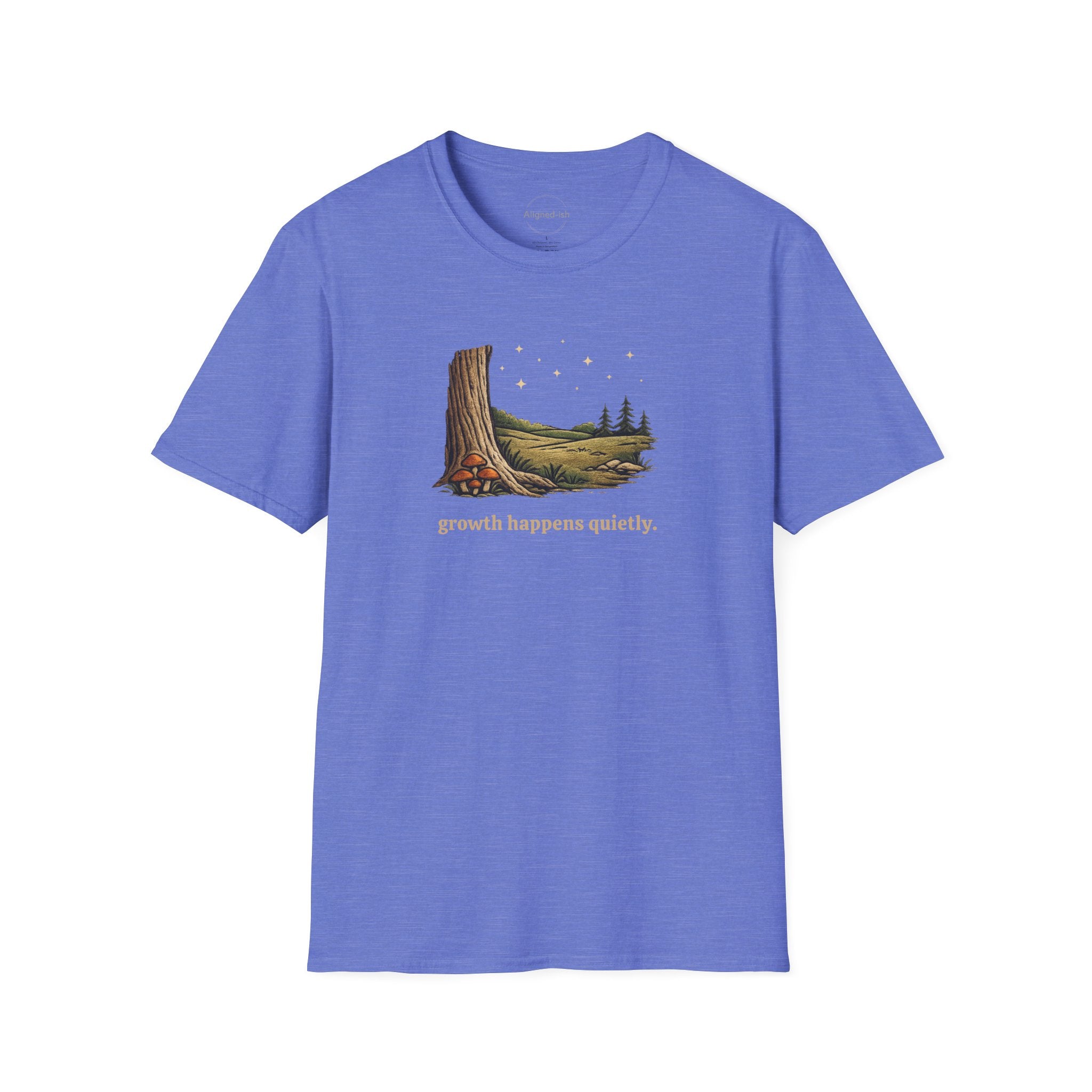 Growth Happens Quietly T-shirt