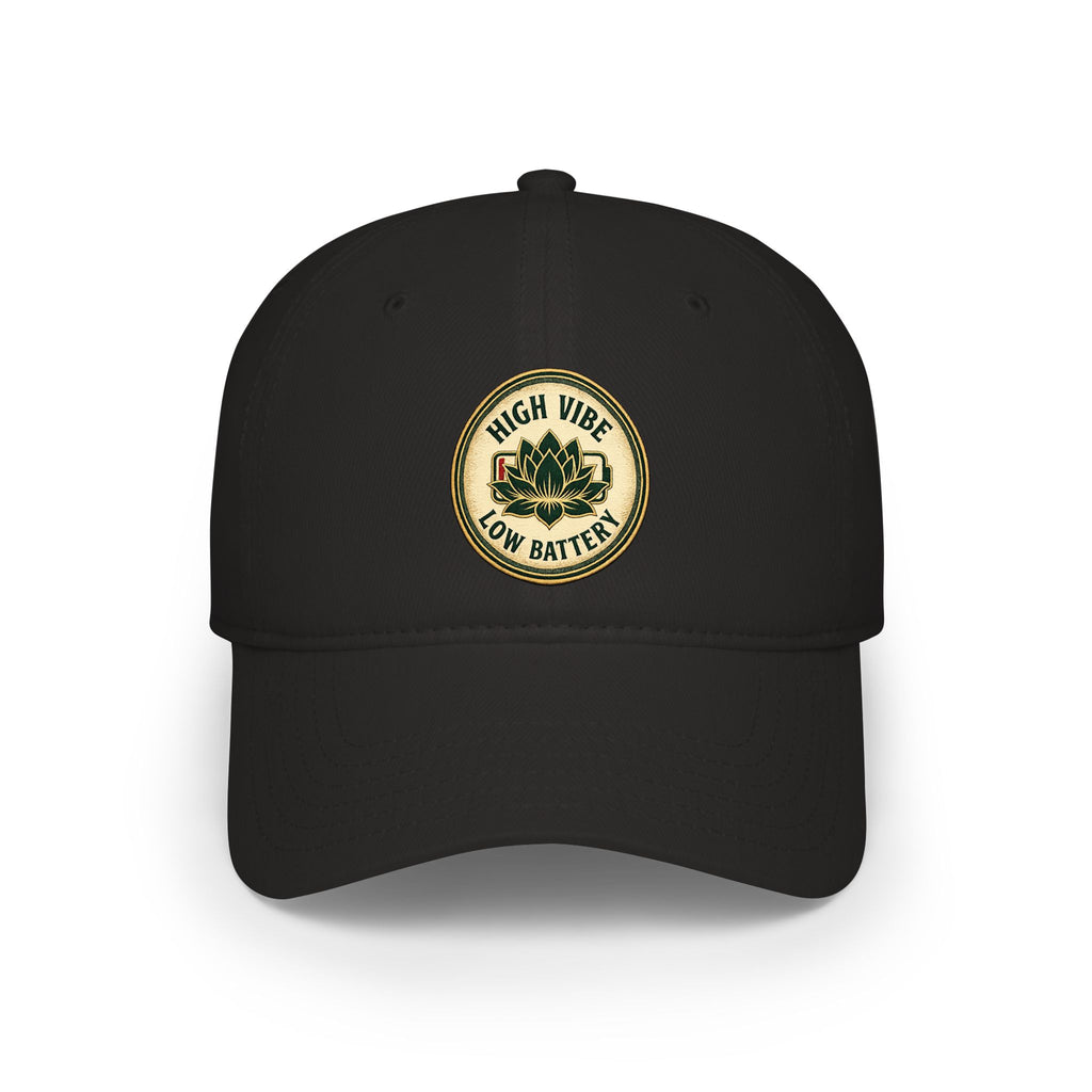 High Vibe Low Battery Baseball Cap