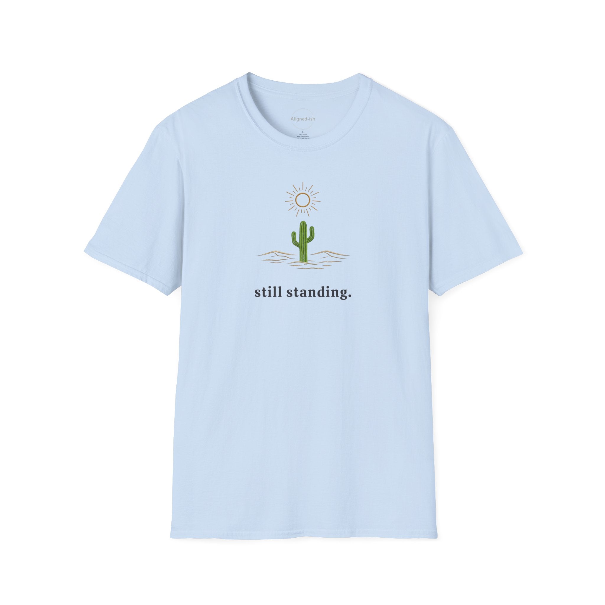 Still Standing T-shirt