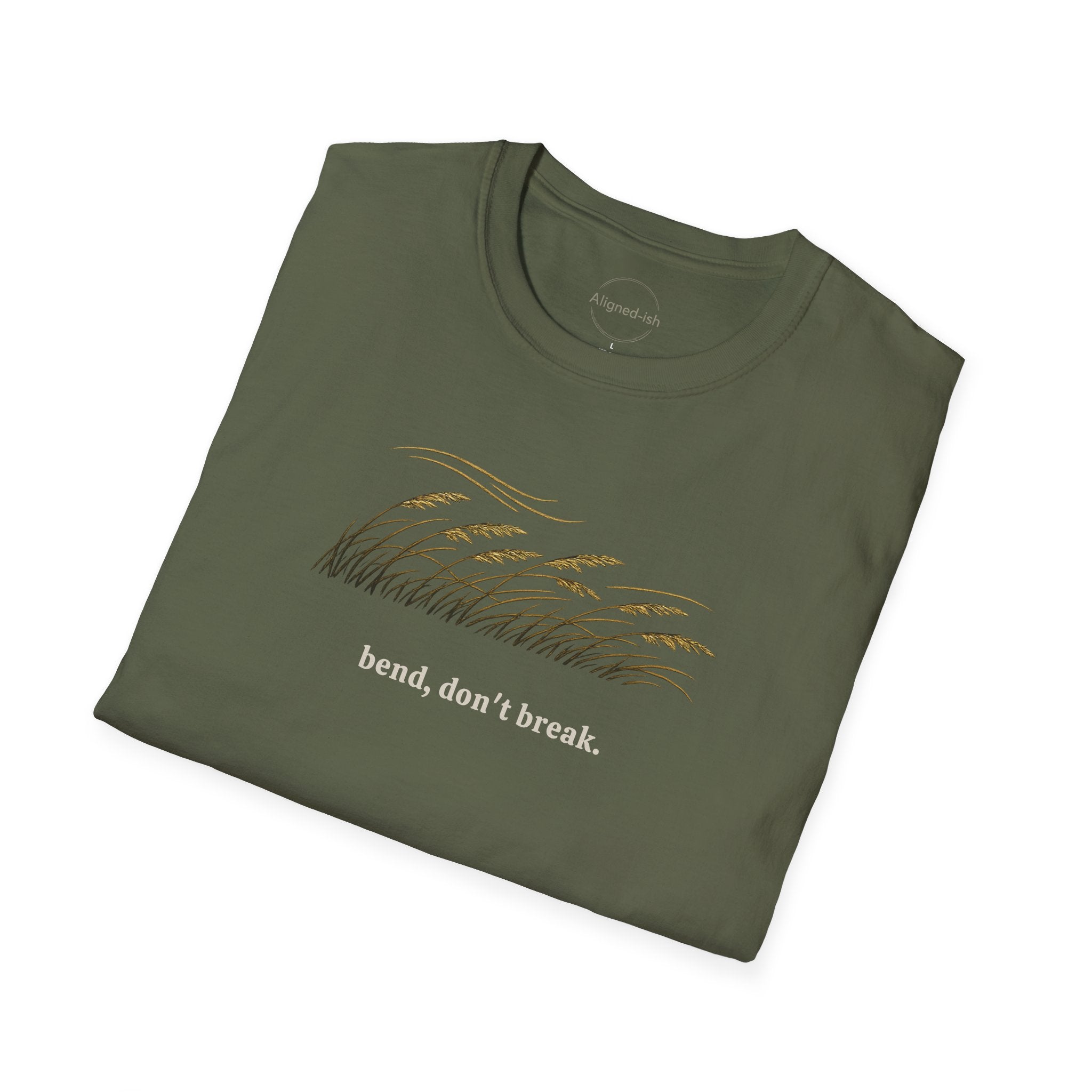 Bend, Don't Break T-shirt