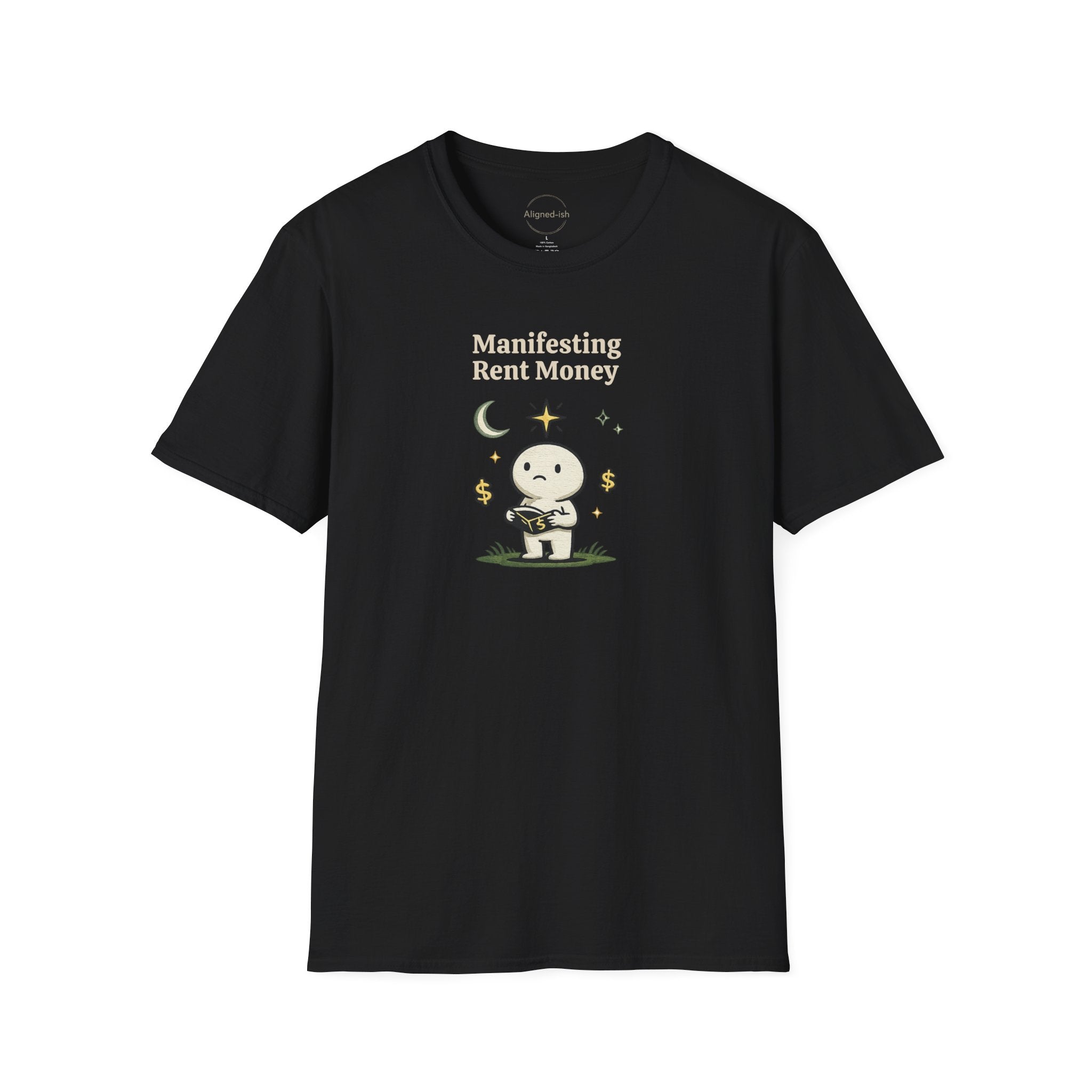 Manifesting Rent Money T-shirt