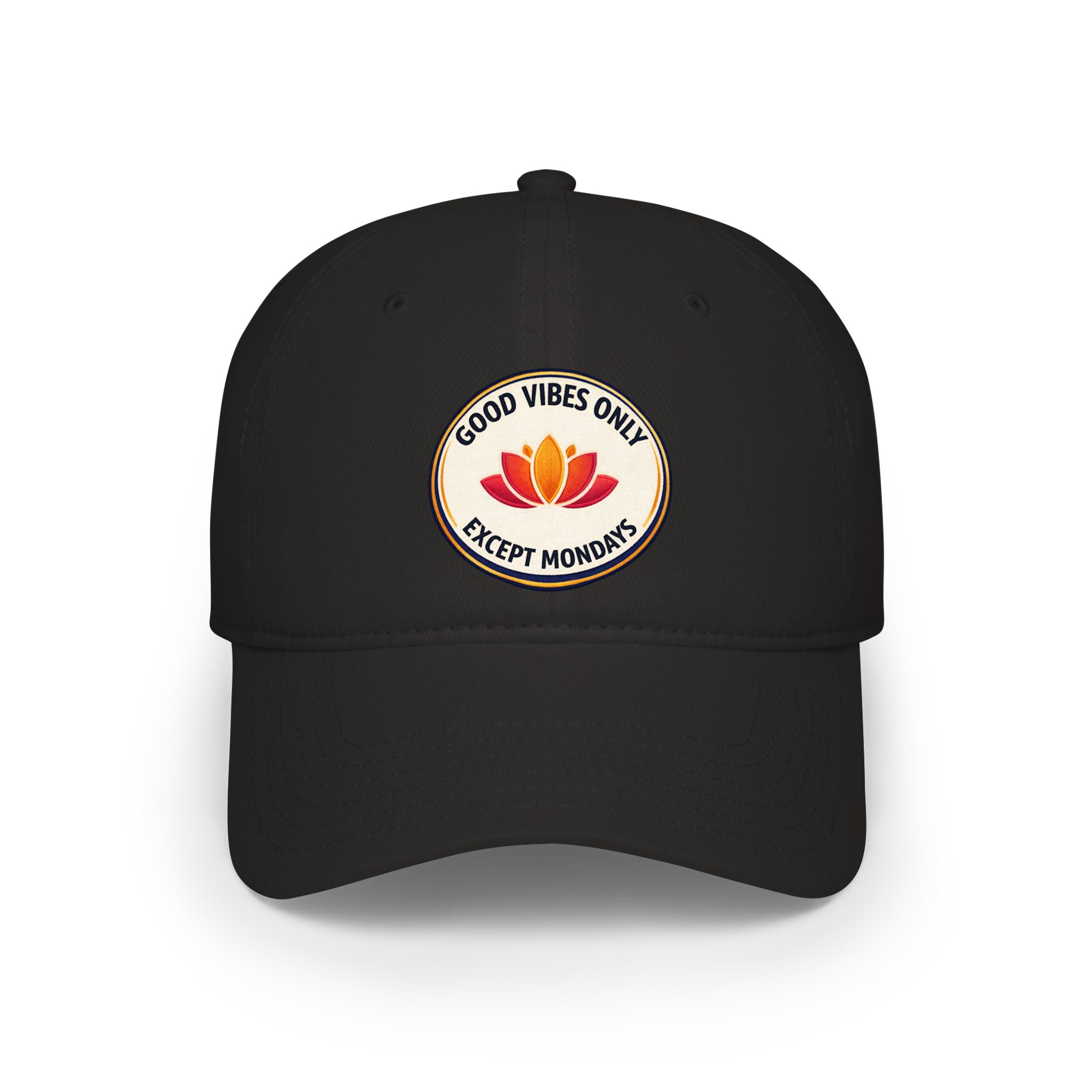 Good Vibes Only Except Mondays Baseball Cap