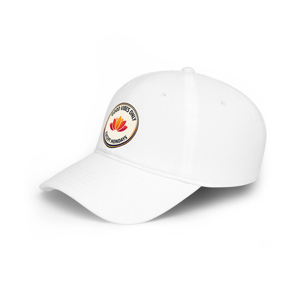 Good Vibes Only Except Mondays Baseball Cap