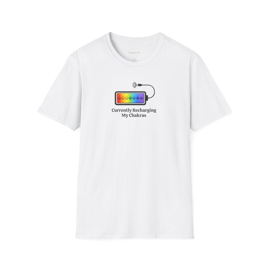 Currently Recharging My Chakras T-shirt