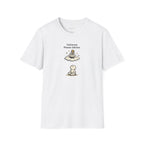 Universe Please Advise T-shirt