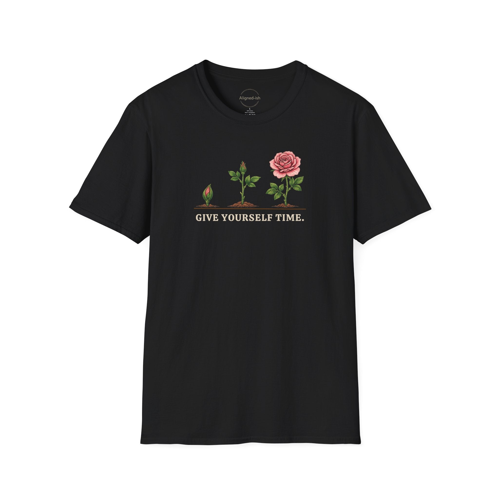 Give Yourself Time Pink Rose T-shirt