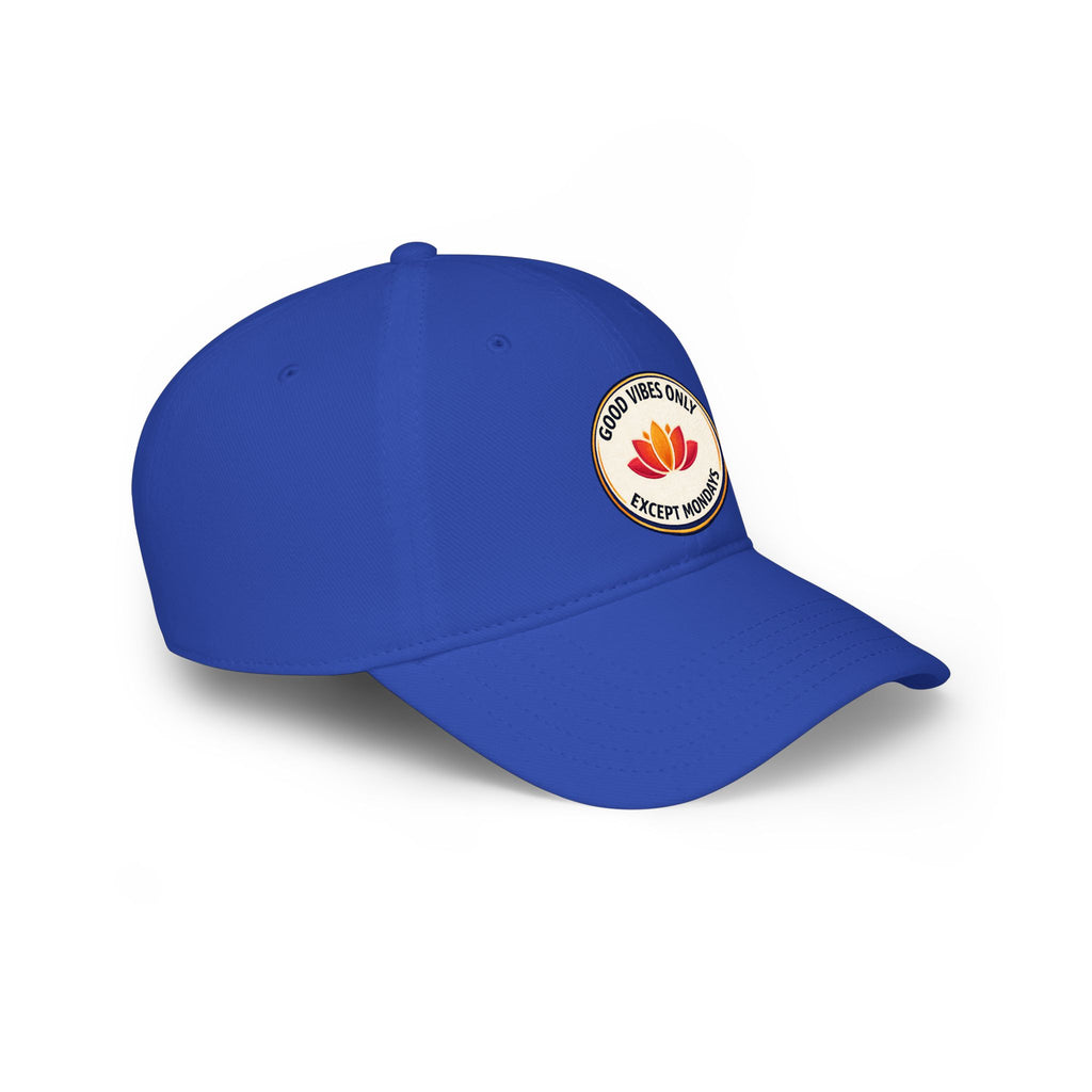 Good Vibes Only Except Mondays Baseball Cap