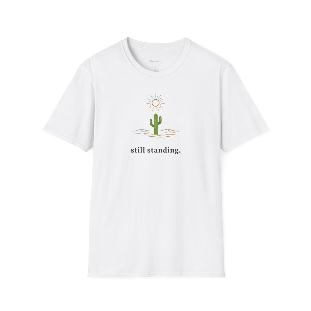 Still Standing T-shirt
