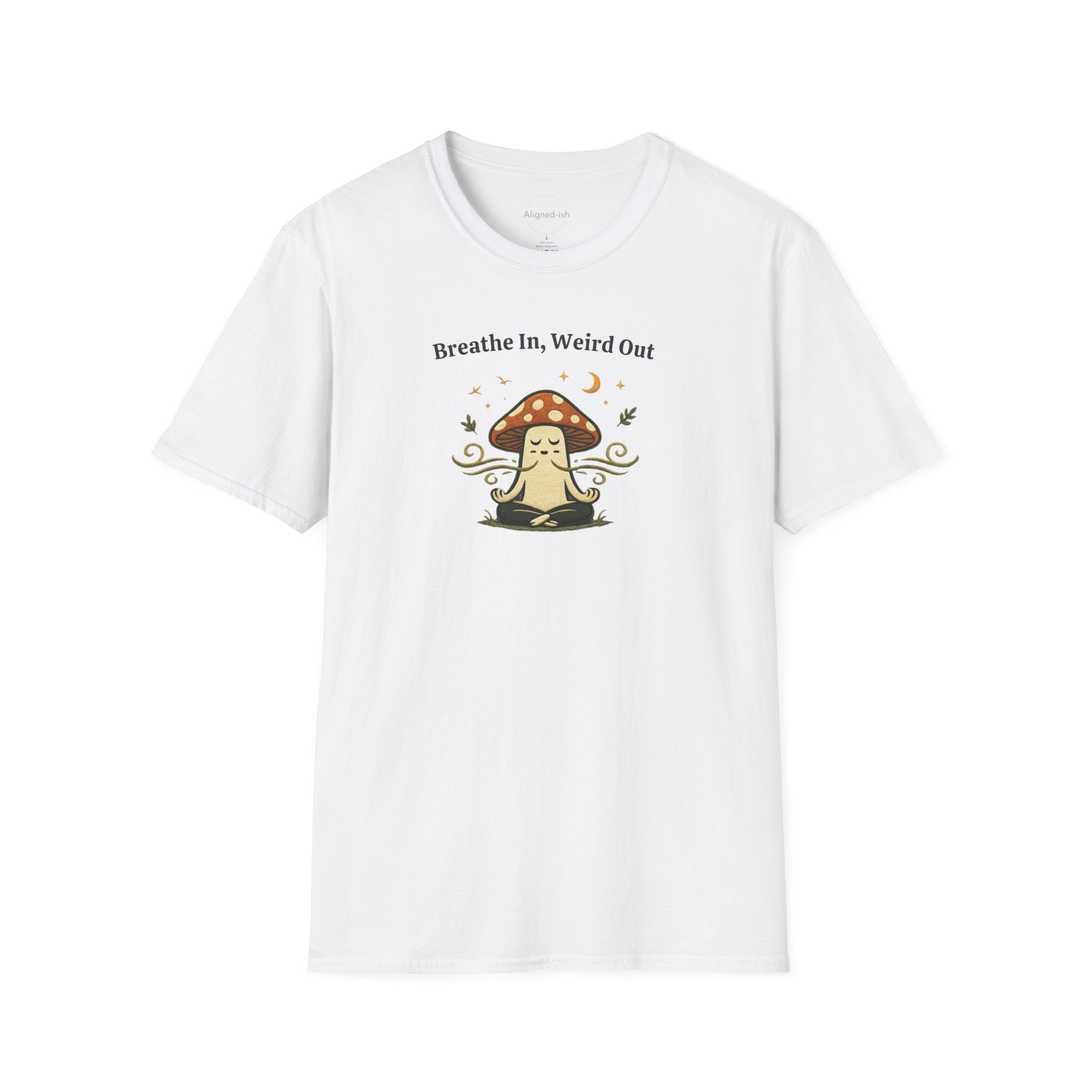 Breathe In, Weird Out T-shirt