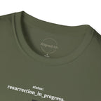 Resurrection In Progress T-shirt