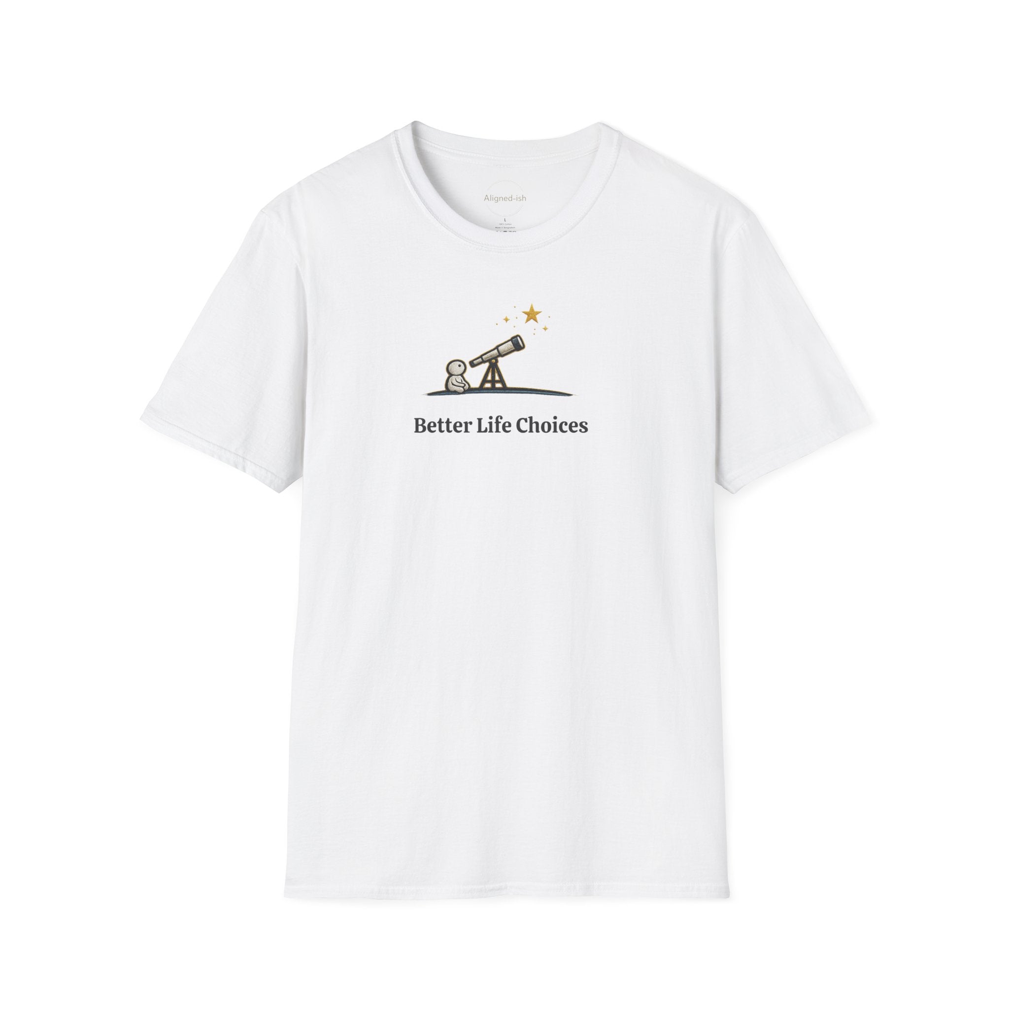 Better Life Choices T-shirt