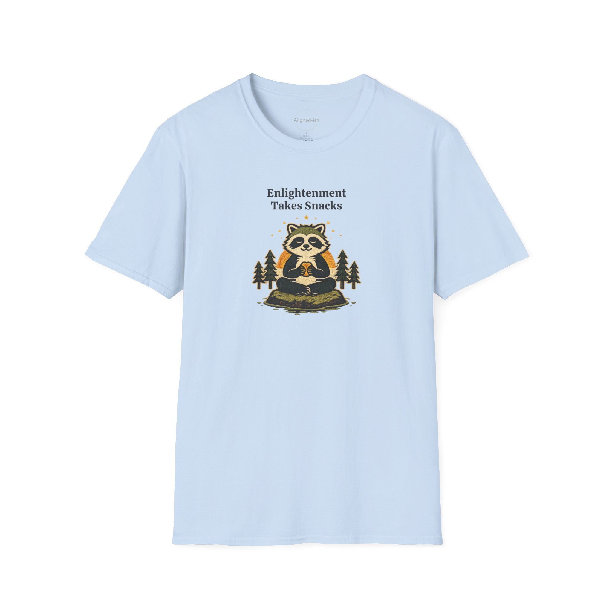 Enlightenment Takes Snacks T-shirt