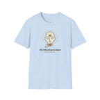 Third Eye Open, But I'm Still Tired T-shirt