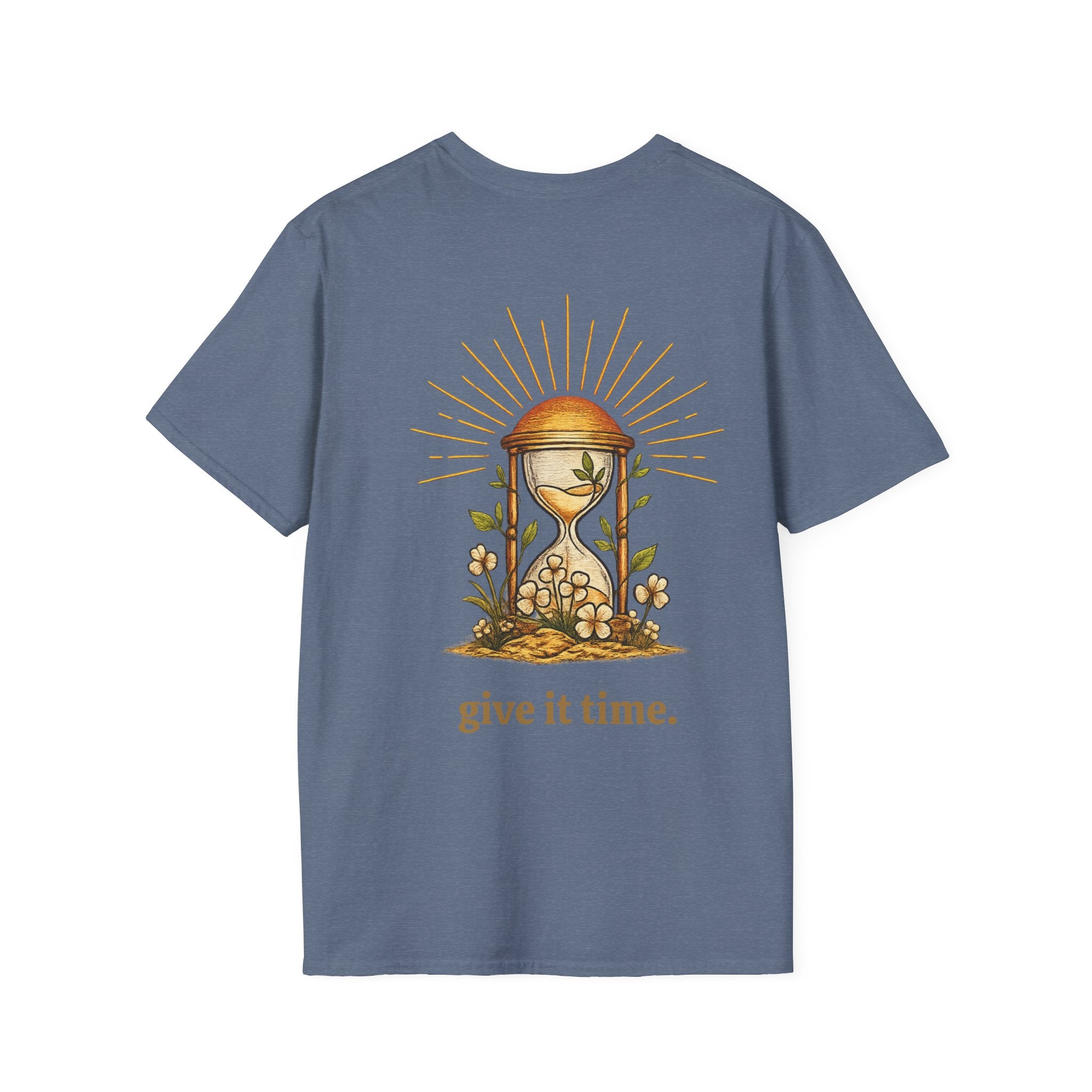 Give it Time T-Shirts