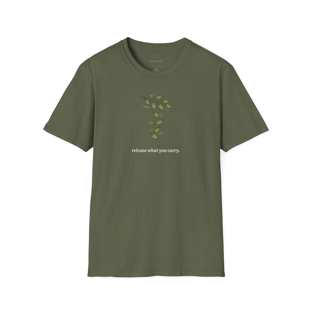 Release What You Carry T-shirt
