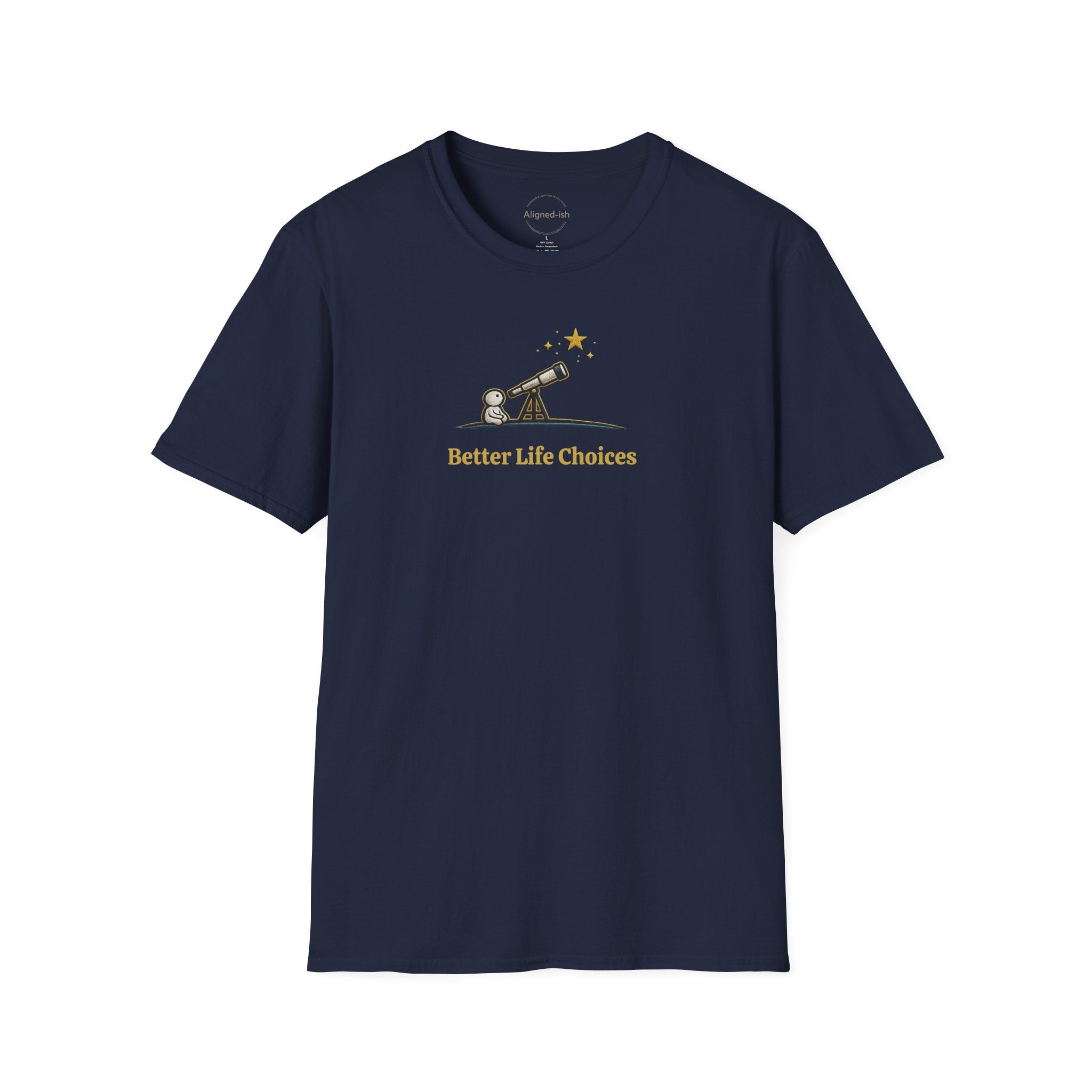 Better Life Choices T-shirt