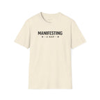 Manifesting A Nap T-shirt