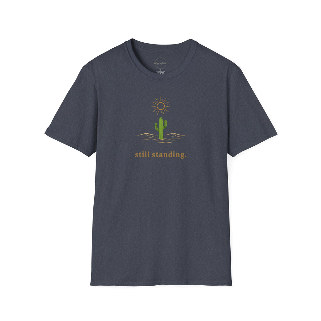 Still Standing T-shirt