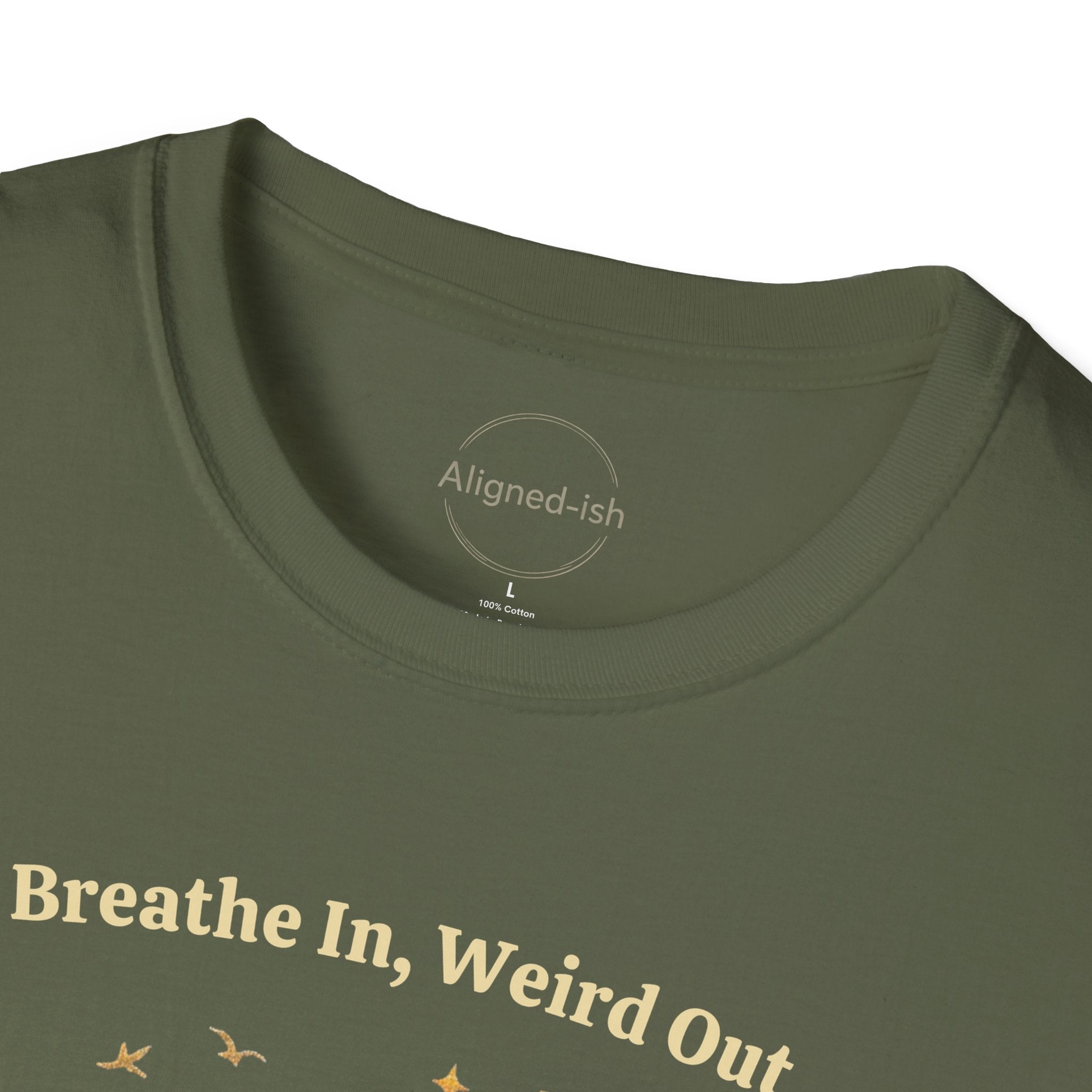 Breathe In, Weird Out T-shirt